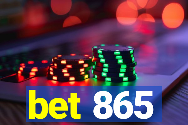 bet 865
